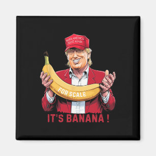 Det är Banana (för ) Starship Funny Trump Tee 0 Magnet