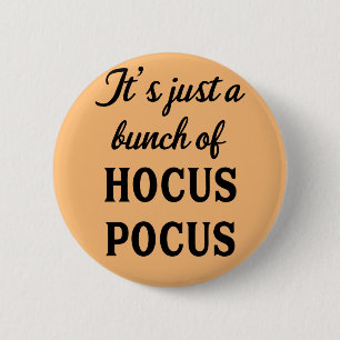 Det är bara en bunch av Hocus Pocus Button Knapp