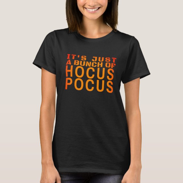 Det är bara en bunch av Hocus Pocus Halloween T Shirt (Framsida)