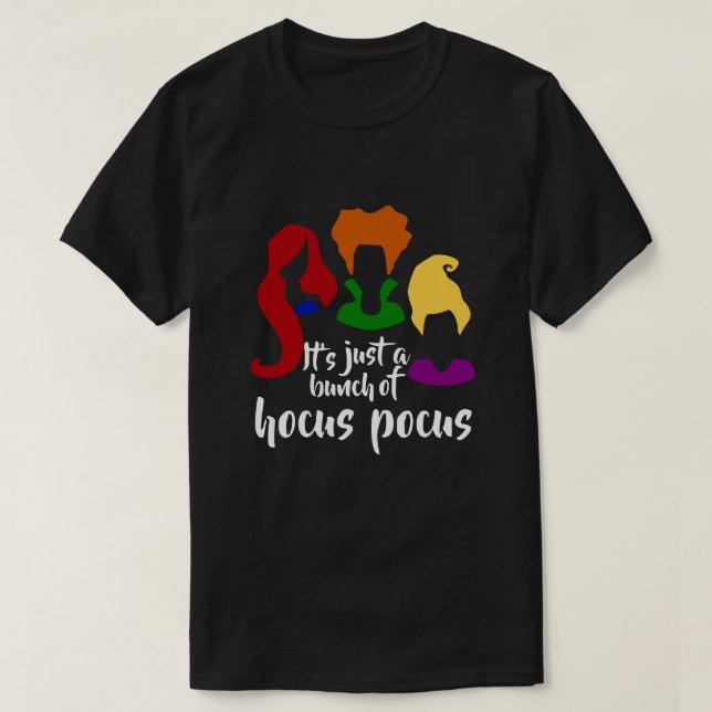 Det är bara en bunch av Hocus Pocus Shirt Hallowee T (Design framsida)