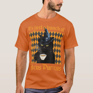 Det är bara en bunch av Hocus Purrcus Halloween Wi T Shirt