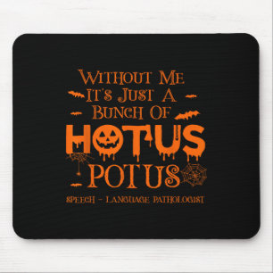 Det är bara en bunch av Hotus Potus Tal P Musmatta