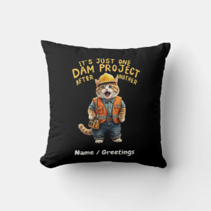 Det är bara ett dammprojekt efter ett annat lustig kudde