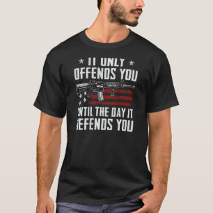 Det är bara förolämpande tills det försvarar dig P T Shirt
