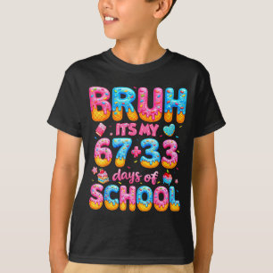 Det är barn Bruh 67 33 dagar skola T Shirt