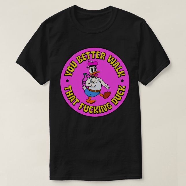 Det är bäst att du går till Anka Drag Queen T Shirt (Design framsida)