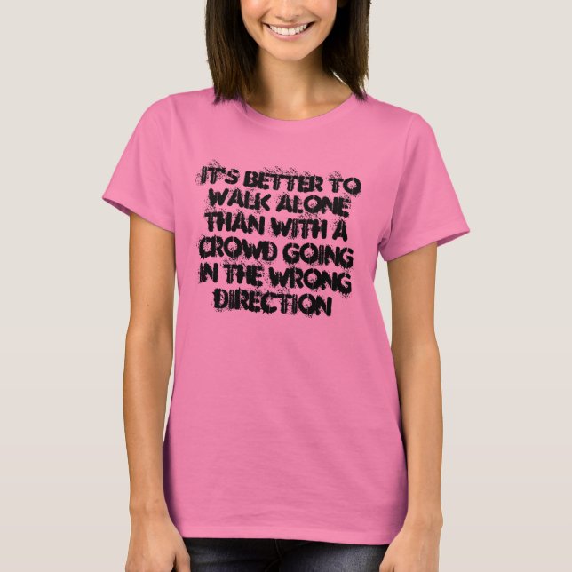 Det är bättre att gå ensam tröja (Framsida)
