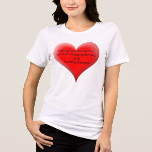Det är bättre att ha älskat och borttappad... t shirt