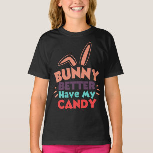 Det är bättre att ha mitt godis t shirt