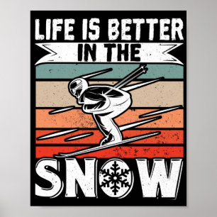 Det är bättre att hoppas över livet på Snö-sk Poster