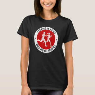 Det är bättre att köra när du är tillsammans t shirt