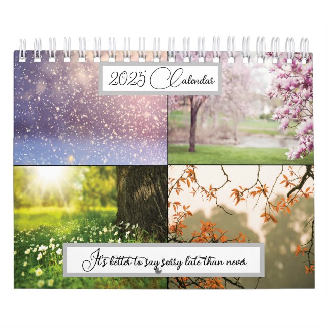 Det är bättre att säga förlåt sent än aldrig 2025 kalender (Omslag)