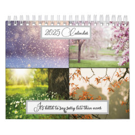 Det är bättre att säga förlåt sent än aldrig 2025 kalender