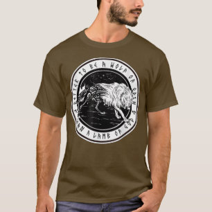 Det är bättre att vara en varg än en guds lamm t shirt