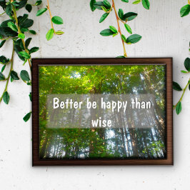Det är bättre att vara lycklig än att vara klok oc poster