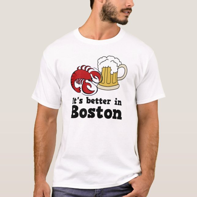 Det är bättre i den Boston t-skjortan Tee Shirt (Framsida)