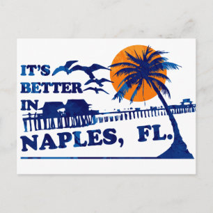 det är bättre i NAPLES, FL. Vykort