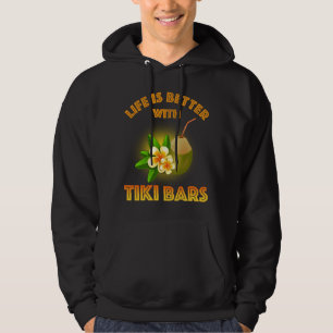 Det är bättre med Tiki Pub Hoodie