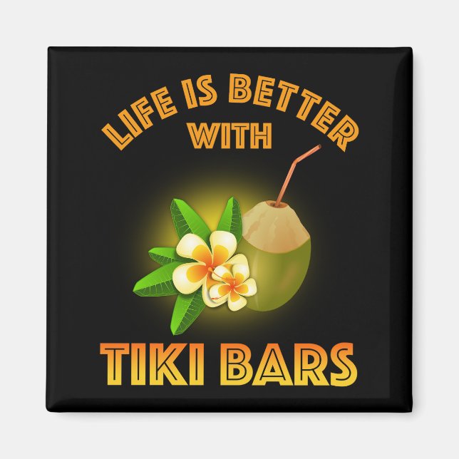Det är bättre med Tiki Pub Magnet (Framsidan)