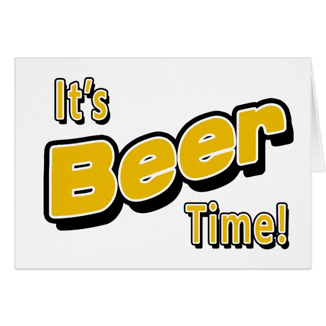 Det är Beer Time! Hälsningskort (Framsidan Horizontal)