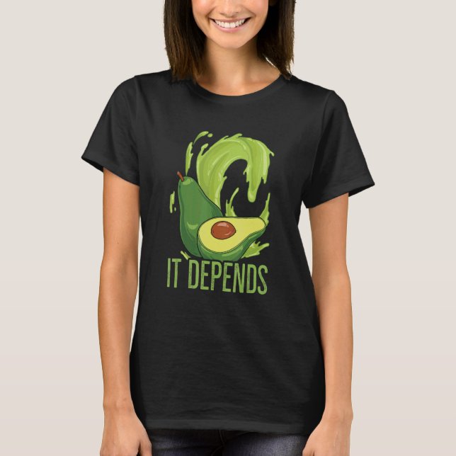 Det är beroende av en näringskänsla t shirt (Framsida)