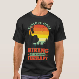 Det är billigare än terapi Hike Hiker Funny T Shirt