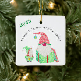 Det är bra att bli Gnome Ceramic Ornament