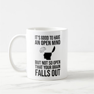 Det är Bra att ha ett öppet sinne-sunt skeptiskt Kaffemugg