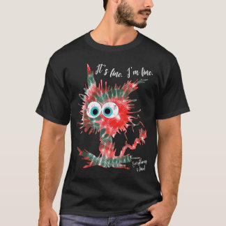 Det är Bra att jag är Bra allt är Bra T Shirt