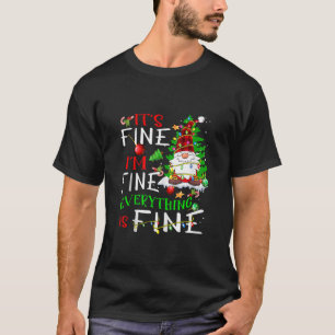 Det är Bra att jag är Bra allt är Bra. T Shirt