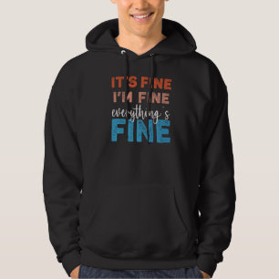 Det är bra att jag är Bra. Allt är Brans lustiga p Hoodie