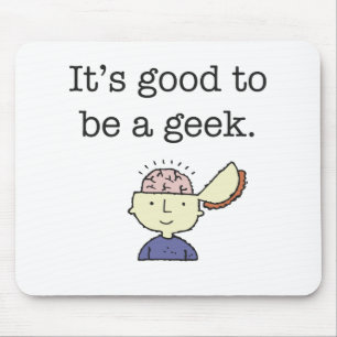 Det är bra att vara en geek! musmatta