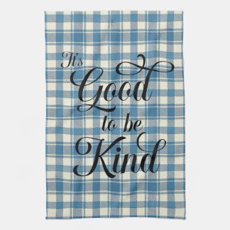 Det är bra att vara snäll Blå vit Gingham Kökshandduk