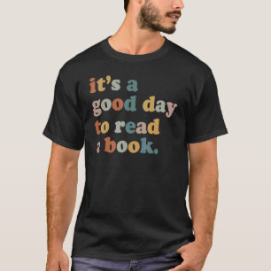 Det är Bra dag att läsa Bok Bibliotek 1 T Shirt
