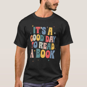 Det är Bra dag att läsa Bok Bibliotek 6 T Shirt