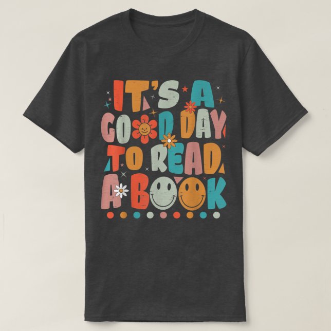 Det är Bra dag att läsa Bok Funny Bibliotek T Shirt (Design framsida)