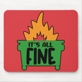 Det är Bra Dumpster Fire Musmatta