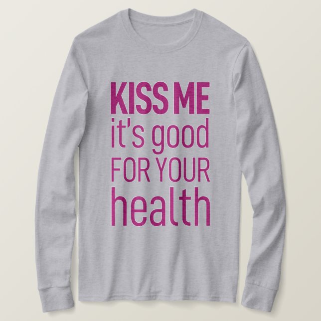 Det är bra för din hälsa.Grått T-Shirt (Design framsida)