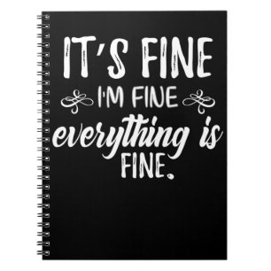 Det är Bra, jag är Bra, allt är Bra Anteckningsbok