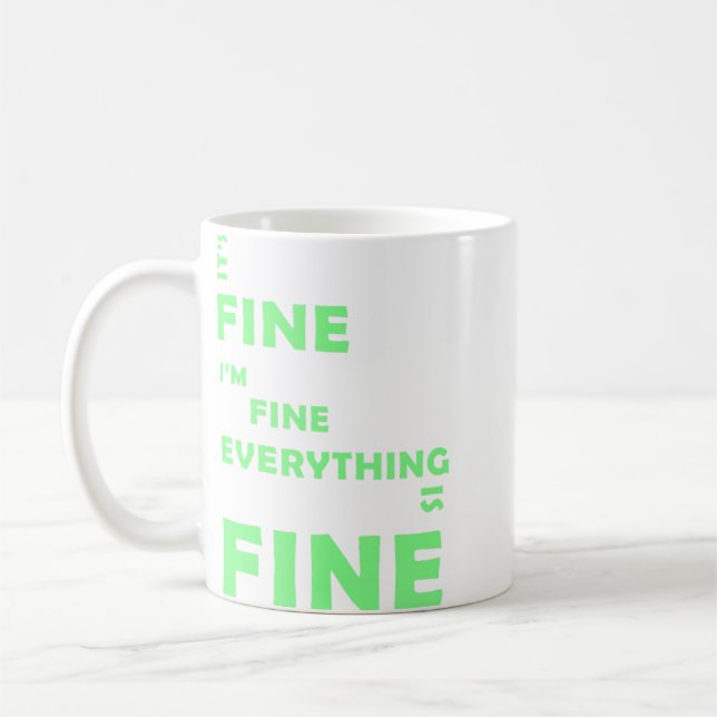 Det är Bra. Jag är Bra. Allt är Bra Kaffemugg (Vänster)