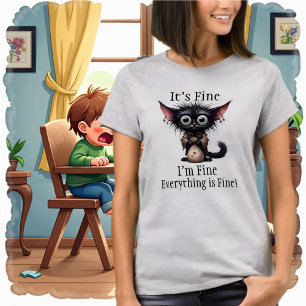 Det är Bra, jag är Bra, allt är Bra T-shirt