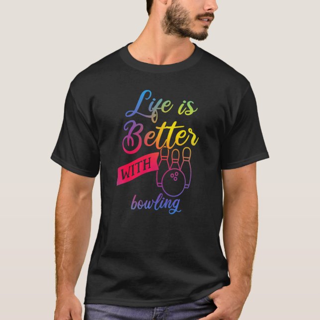 Det är bra med bowling. t shirt (Framsida)