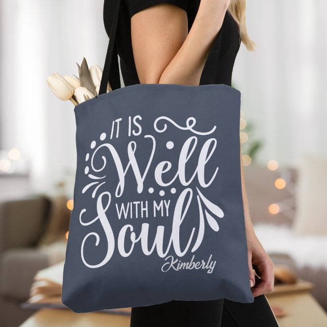 Det är bra med min inspirerande Anpassningsbar Tygkasse (It Is Well With My Soul Custom Christian Tote Bag - Personalize with your name or custom text)