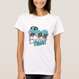 Det är Bunco Time! T Shirt