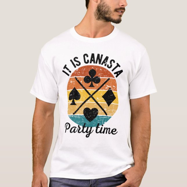 Det är canasta party tid | Funny canasta T Shirt (Framsida)