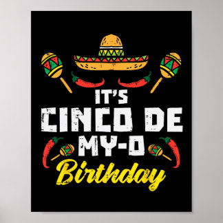 Det är Cinco De My-o Birthday Born på mexikanska P Poster