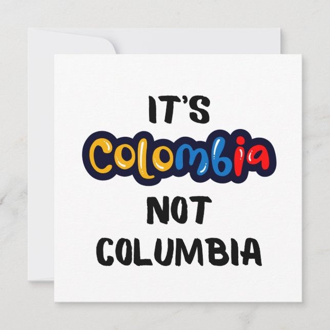 Det är Colombia, inte Columbia Funny Quote Inbjudningar (Framsida)