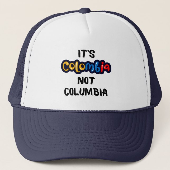 Det är Colombia, inte Columbia Funny Quote Keps (Framsida)