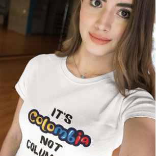 Det är Colombia, inte Columbia Funny Quote T Shirt