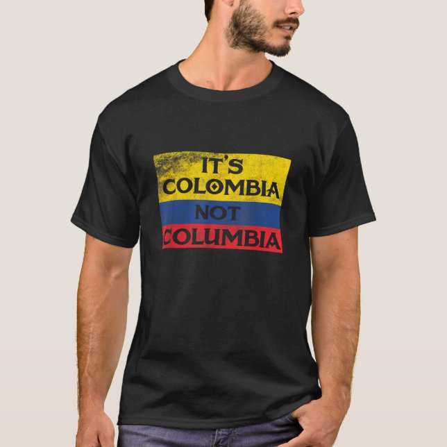 Det är Colombia inte Columbia Tee Funny Tshirt Col (Framsida)
